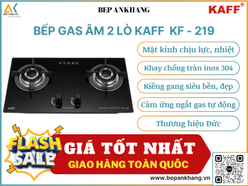 Bếp gas âm 2 lò KAFF KF - 219 - Thương hiệu Đức